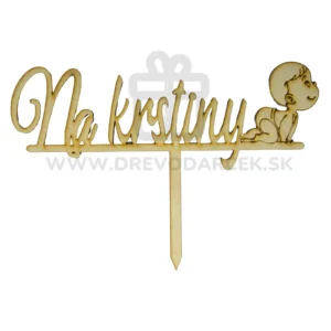 Drevený zápich Na krstiny