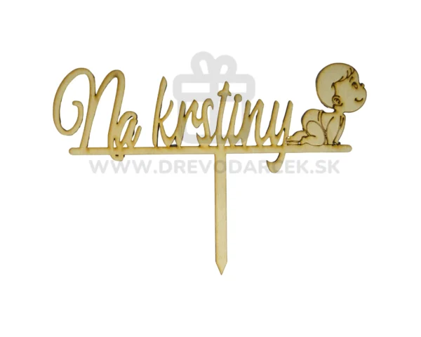 Drevený zápich Na krstiny