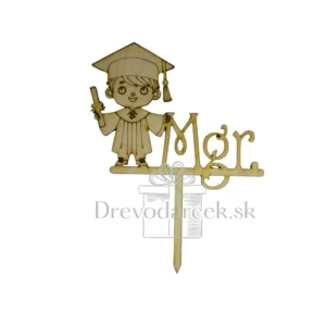 Alternative view of Drevený zápich promócie Chlapček Mgr