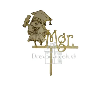 Alternative view of Drevený zápich promócie Dievčatko Mgr.1